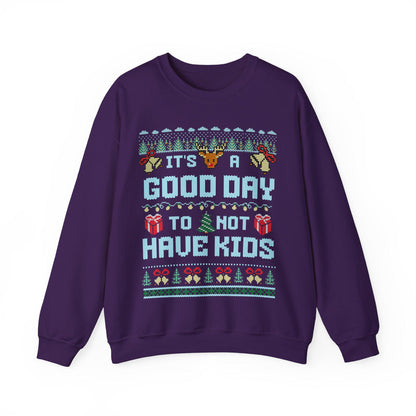 It's a good day to not have kids | childfree christmas | childless christmas sweatshirt | childfree gift | childless cat lady |childless dog