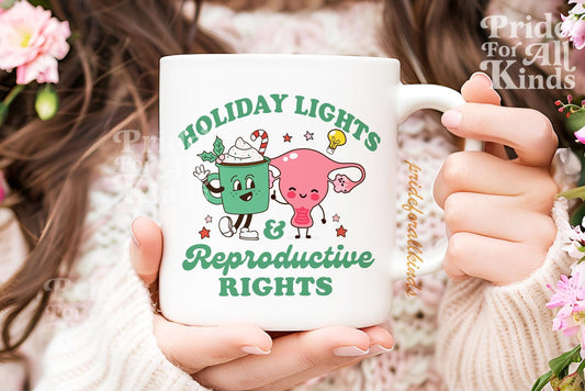 Holiday lights and reproductive rights mug | feminist mug | feminist christmas | leftist gifts | women's rights | social democrat | pro roe