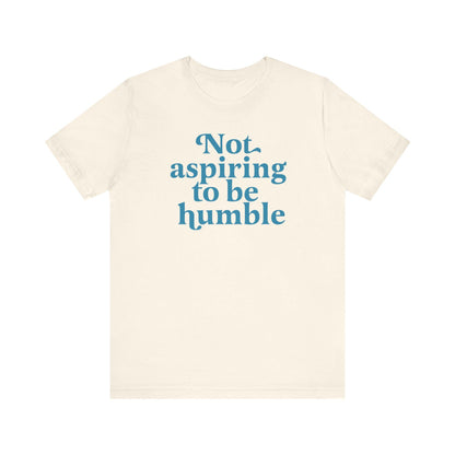 Not aspiring to be humble | Kamala Harris Quote | Kamala Merch | Kamala harris walz | Kamala Humble | Kamala harris meme | harris walz 2024