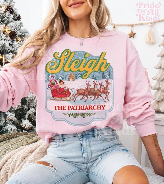 sleigh the patriarchy sweatshirt