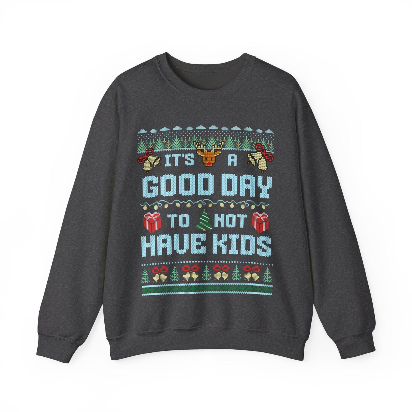 It's a good day to not have kids | childfree christmas | childless christmas sweatshirt | childfree gift | childless cat lady |childless dog
