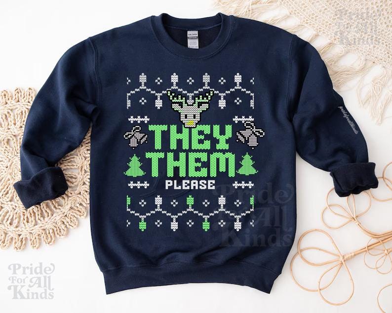 They them please | agender shirt | queer christmas sweatshirt | agender pride | agender gift | nonbinary | enby | genderqueer | pronouns