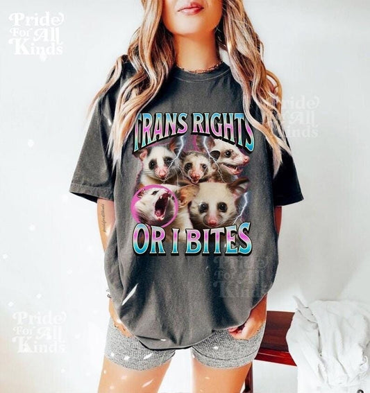 trans rights or i bites shirt