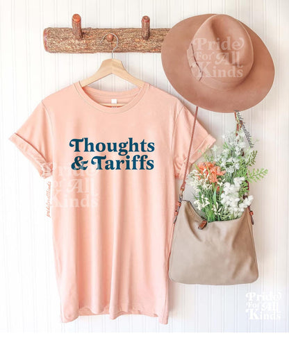 Thoughts and tariffs | smash the patriarchy | funny anti trump shirt | leftist shirt | leftist gift | social democrat | politics teacher |