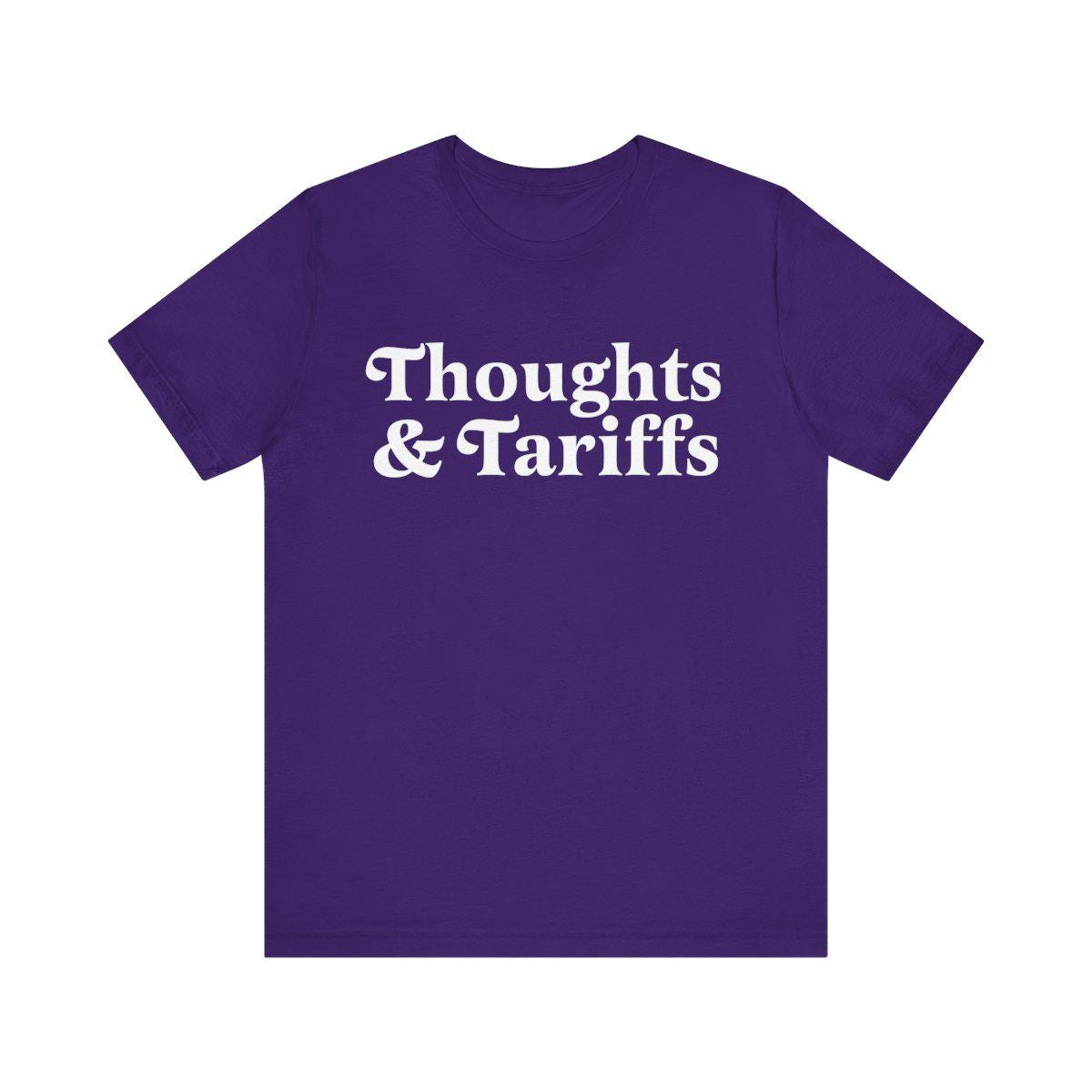Thoughts and tariffs | smash the patriarchy | funny anti trump shirt | leftist shirt | leftist gift | social democrat | politics teacher |