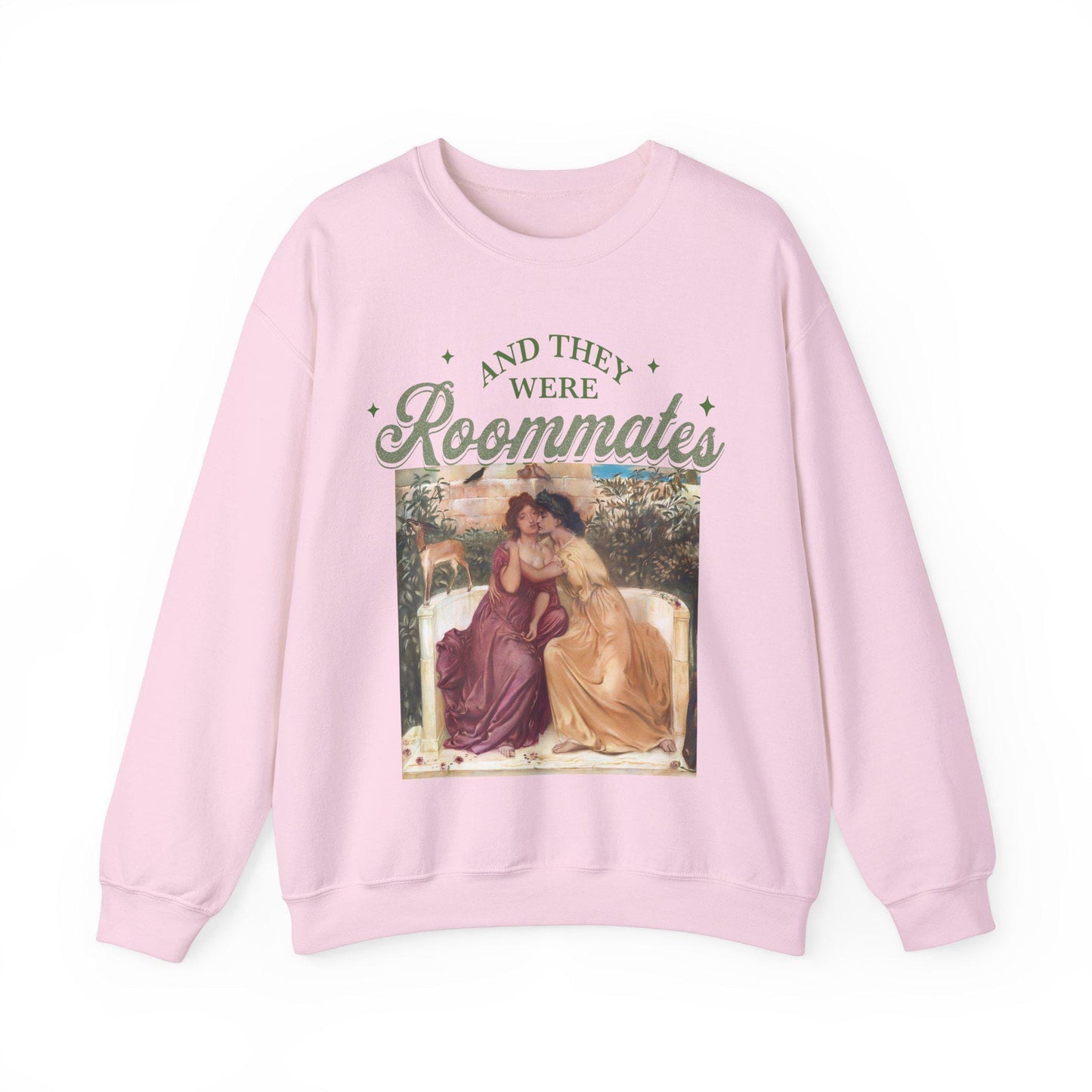 And they were roommates | lesbian valentines | lesbian sweatshirt | bi pride | pride merch | lesbian girlfriend | sapphic pride | wlw pride