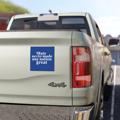 Hate never made any nation great | car magnet liberal | political car magnet | kamala car magnet | leftist gift | subtle anti trump gift |