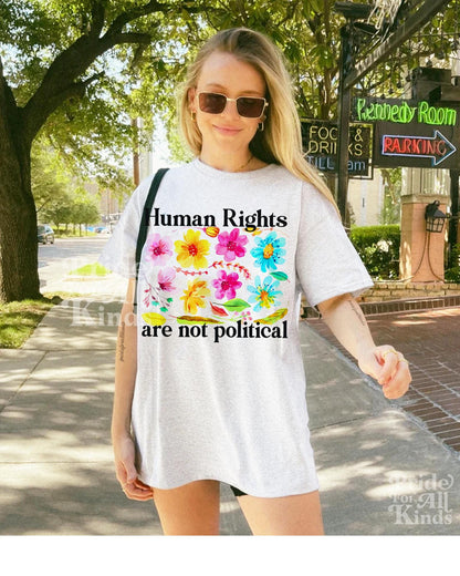 Human rights are not political | liberal feminist human rights | liberal tshirt | social democrat | leftist shirt | leftist gift |pro choice
