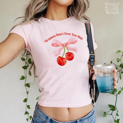 Women don't owe you shit | feminist baby tee | retro | social democrat | leftist shirt | leftist gifts | womens rights | reproductive rights
