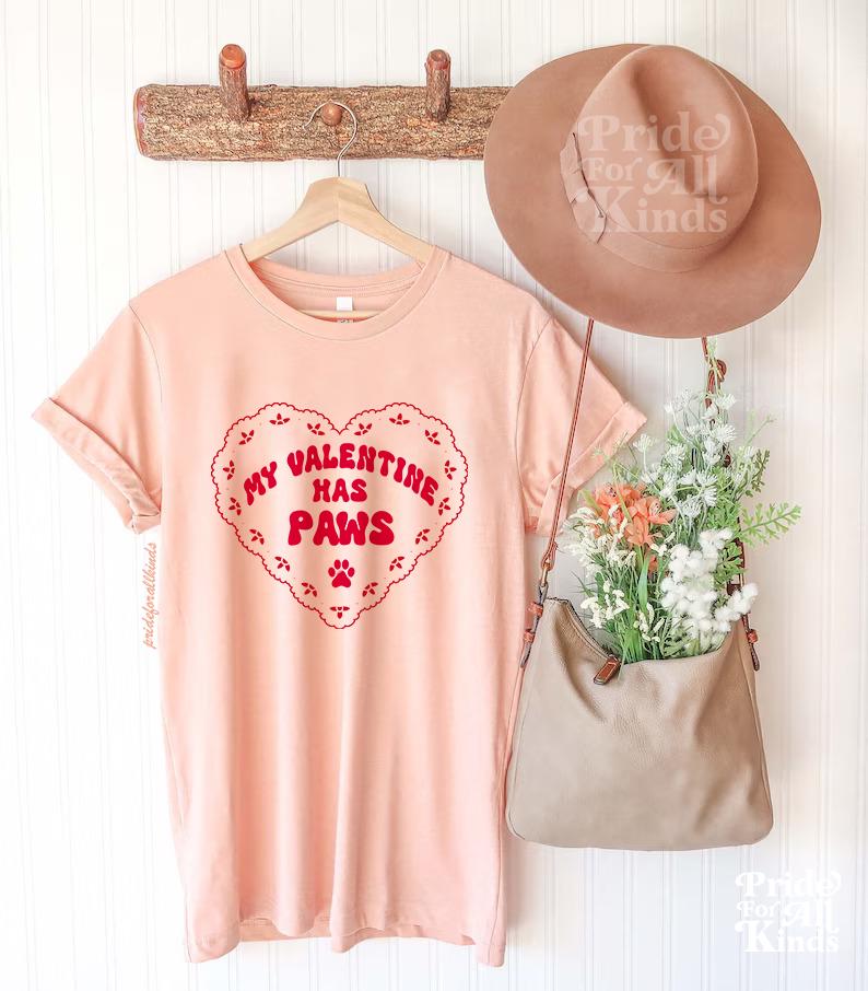 My valentine has paws | vet tech valentine | dog valentines shirt | cat lover valentine | childless dog lady | anti valentines day shirt