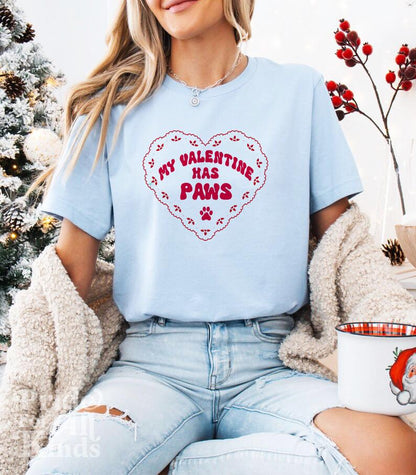 My valentine has paws | vet tech valentine | dog valentines shirt | cat lover valentine | childless dog lady | anti valentines day shirt