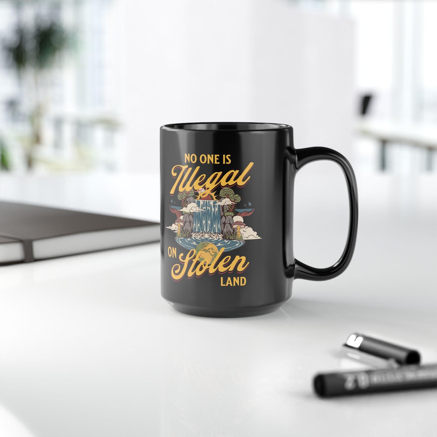 No one is illegal on stolen land | feminist mug | leftist gift | anti racist | anti capitalist | anti fascism | social democrat | liberal