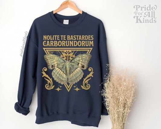 Nolite te bastardes carborundorum | nolite sweatshirt |