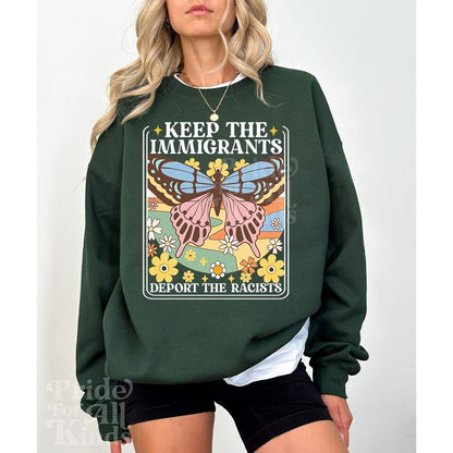 Keep the immigrants deport the racists | America was built by immigrants | Immigrants Make America Great |  anti fascism | no one is illegal