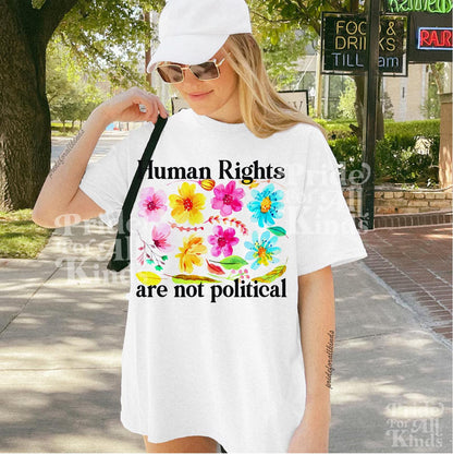 Human rights are not political | liberal feminist human rights | liberal tshirt | social democrat | leftist shirt | leftist gift |pro choice