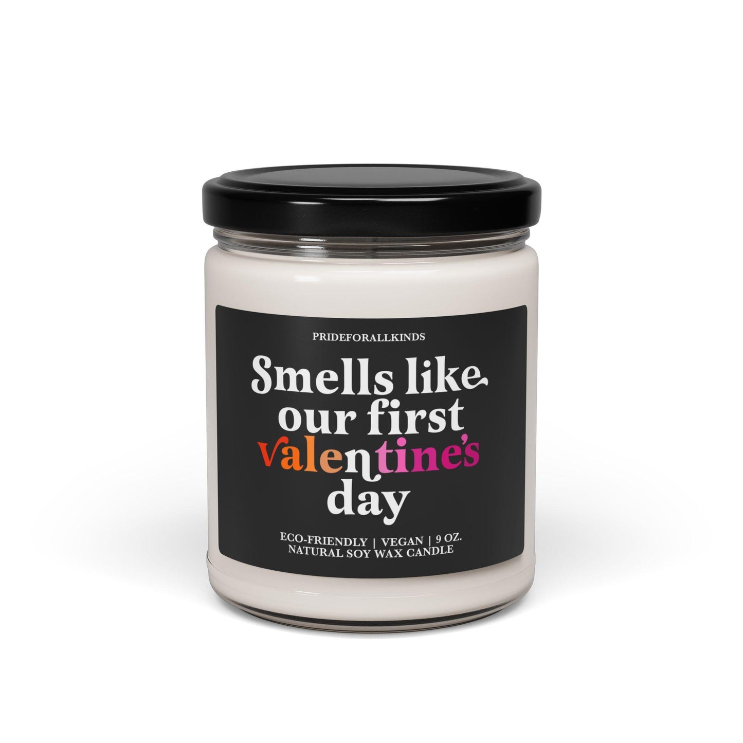 Smells like our first valentine's day candle | lesbian candle | lesbian valentines | lesbian girlfriend | femme lesbian | butch lesbian |