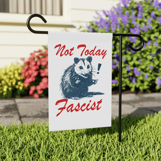 Not today fascist flag