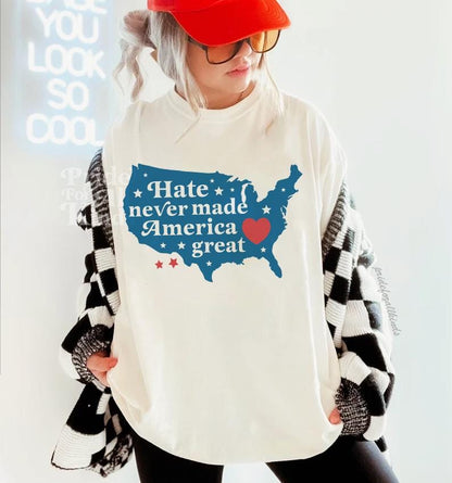Hate Never Made America Great Comfort Colors | leftist shirt | liberal feminist human rights | liberal tshirt | anti racist social democrat