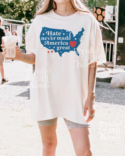 Hate Never Made America Great Comfort Colors | leftist shirt | liberal feminist human rights | liberal tshirt | anti racist social democrat