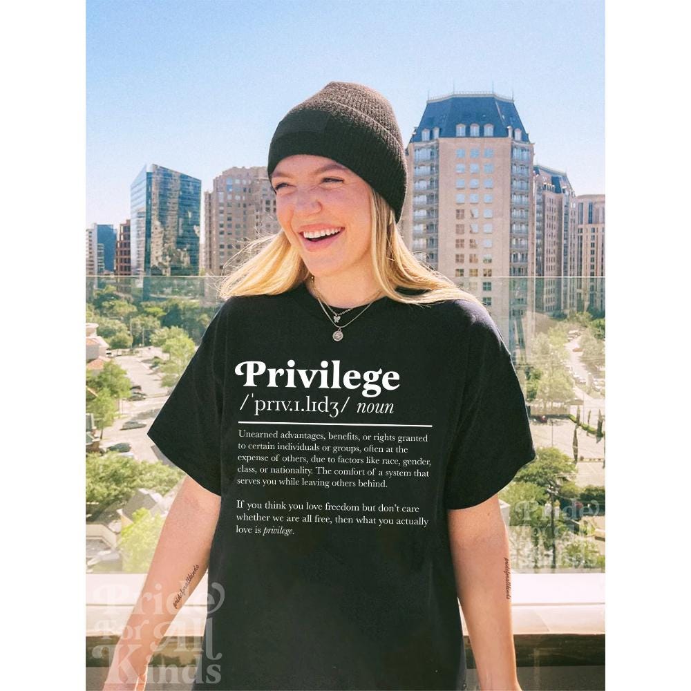 If you think you love freedom | privilege | social justice shirt | liberal feminist human rights | social democrat | leftist | trans rights