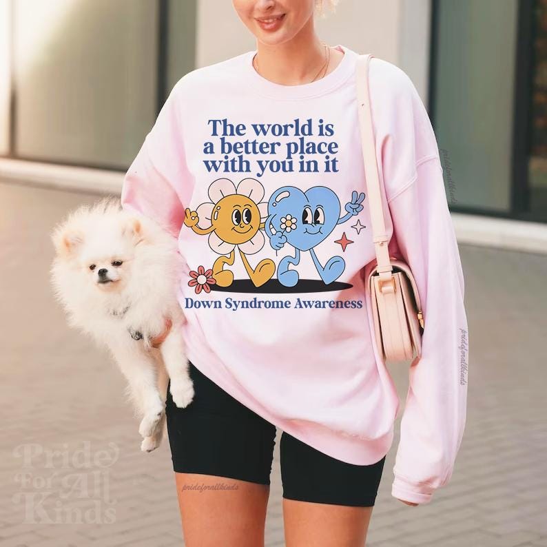 Down syndrome awareness sweatshirt | down syndrome day | world down syndrome day | Trisomy 21 | down syndrome mama shirt | sped teacher bcba