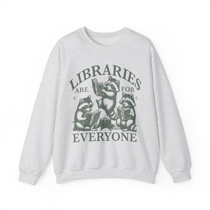 LIbraries are for everyone sweatshirt | protect the public library | library shirt | library sweatshirt | feminist | cool kids read books