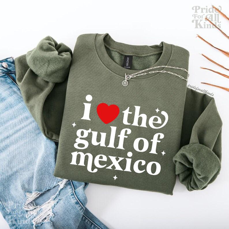 i love the gulf of mexico sweatshirt | gulf of fragile masculinity | gulf of mexico shirt | trump sucks | social justice shirt | liberal