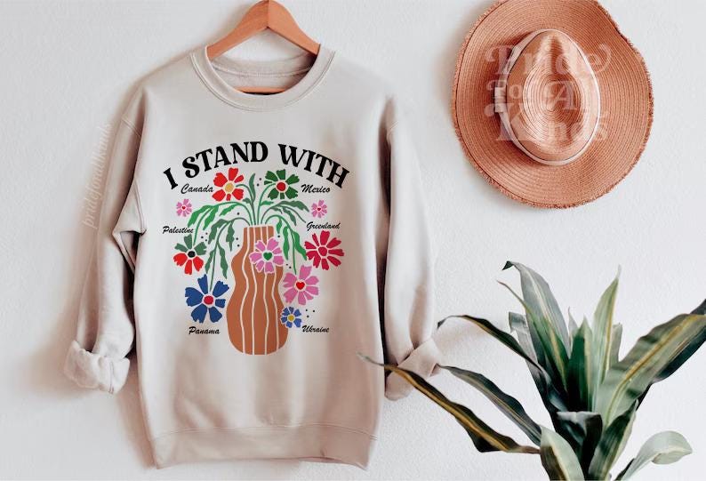 I stand with Canada Greenland Mexico Panama Gaza Ukraine shirt | Support Ukraine | liberal tshirt | anti fascism | Palestine sweatshirt |