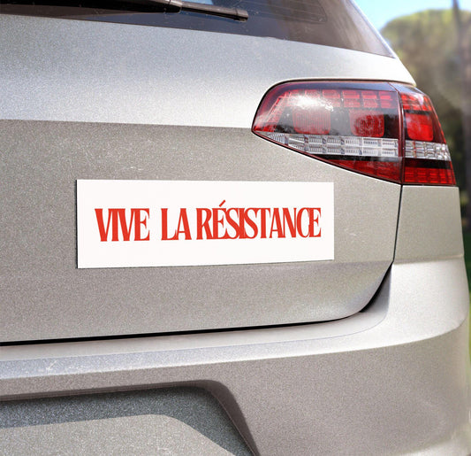 vive la resistance bumper sticker or car magnet