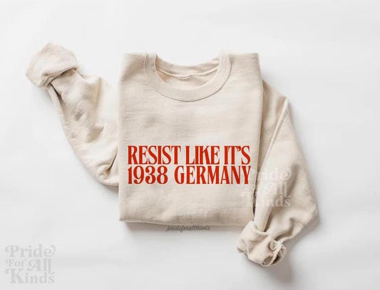Resist like it's 1938 Germany | fight fascism | resist tshirt | social justice | leftist shirt | anti fascism | anti capitalist | libeal