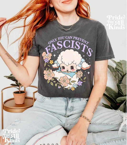 Only You Can Prevent Fascists shirt | Comfort Colors | Fight Fascism | resist tshirt | liberal tshirt | capitalist | social justice liberal