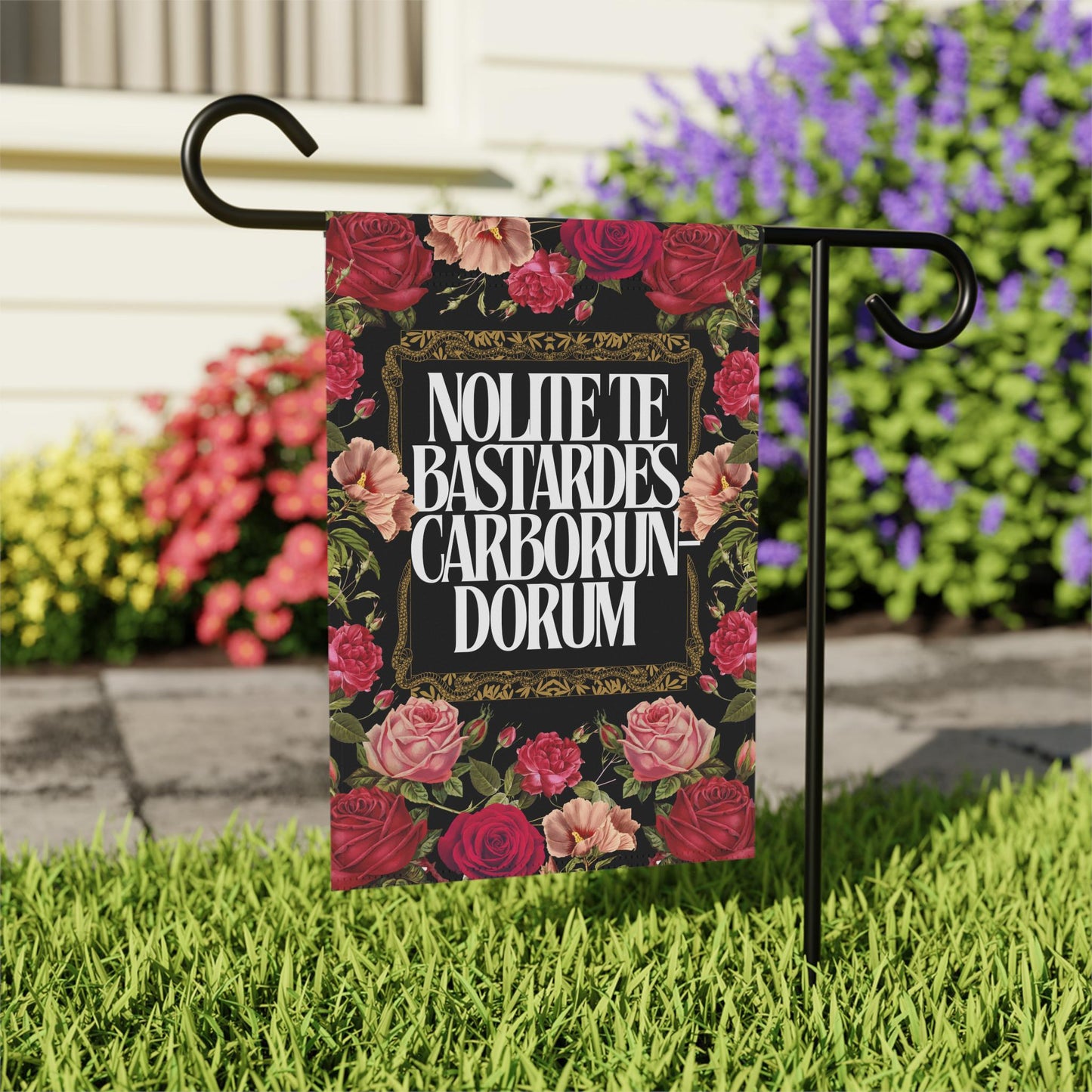 Nolite te bastardes carborundorum flag | don't let the b*stards grind you down | resist flag | democrat garden sign | liberal feminist |