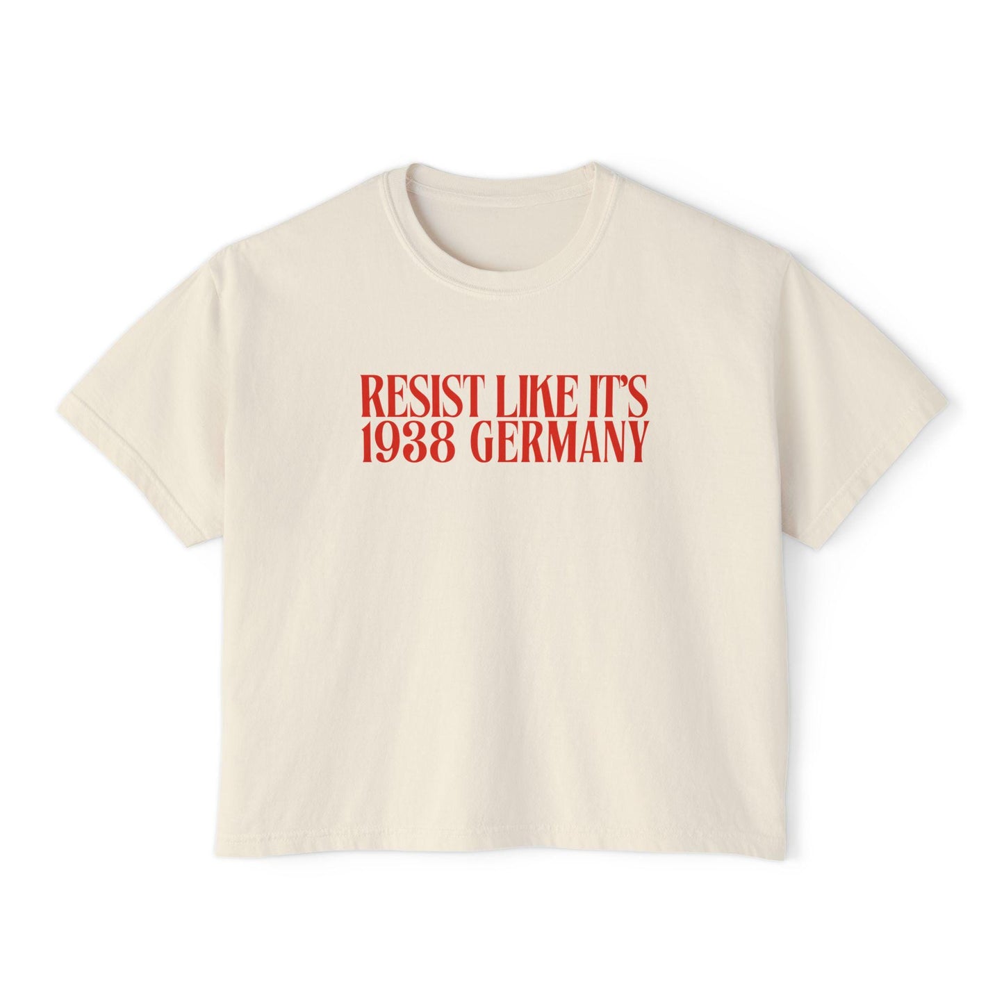 Resist like it's 1938 Germany crop top | boxy crop | fight fascism | feminist crop top | liberal tshirt | social justice crop top | leftist