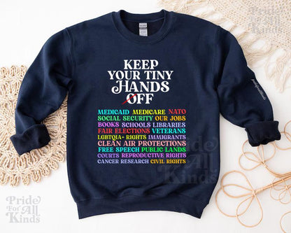 Keep your tiny hands our rights medicaid social security | support federal workers | resist | fight fascism | anti capitalist | liberal