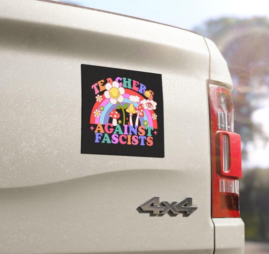 teachers against fascists car magnet or sticker | teachers against trump | support public education | public school | car magnet liberal |