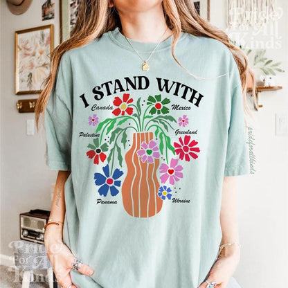 I stand with Canada Greenland Mexico Panama Gaza Ukraine  | Comfort Colors | Support Ukraine | Palestine | liberal tshirt | anti fascism