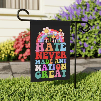 Hate never made any nation great flag | fdt flag | liberal flag | democrat yard sign | social justice | fight fascism  | resist | feminist