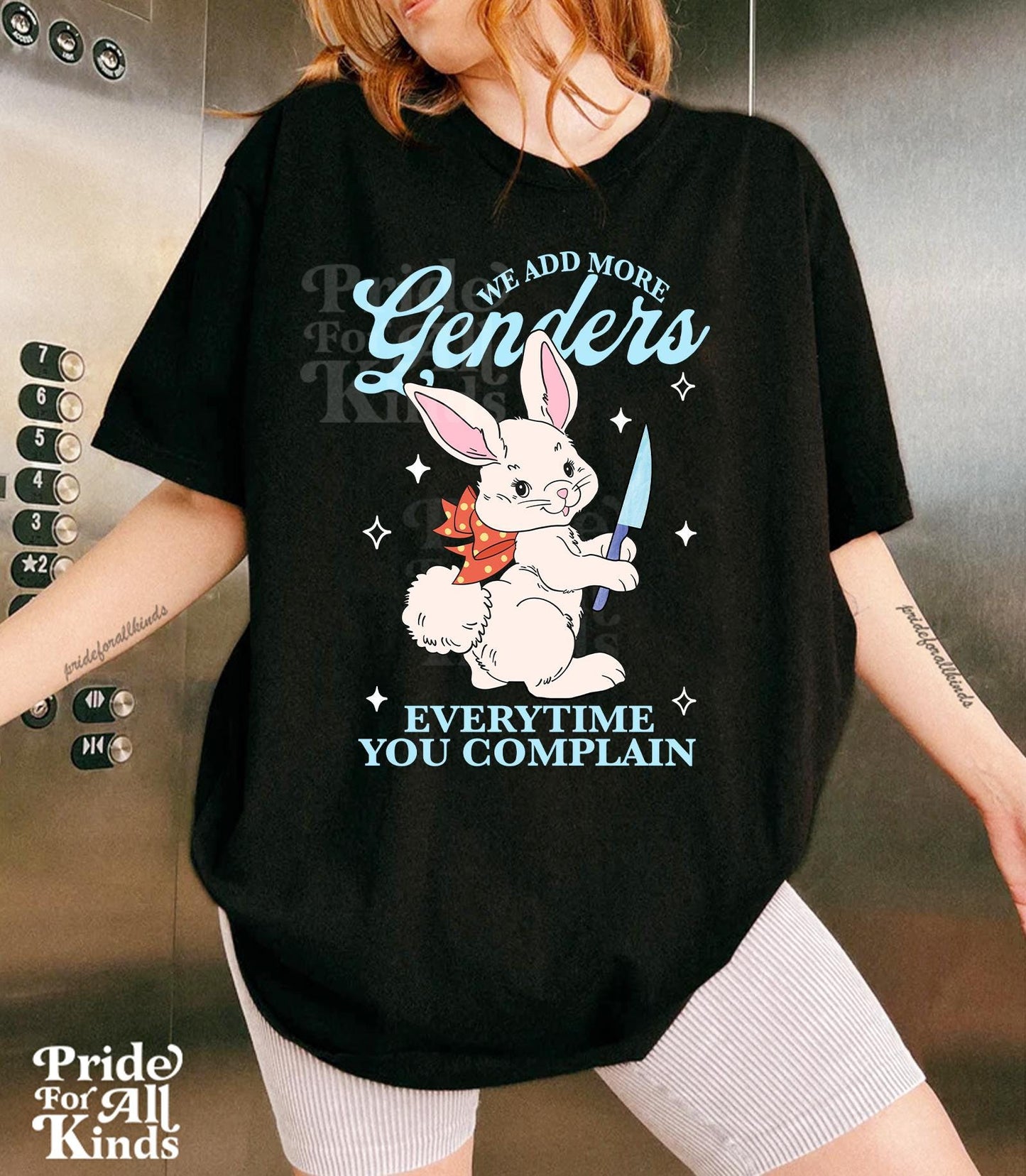 We add more genders everytime you complain | Comfort Colors | nonbinary shirt | nonbinary parent | agender | transgender mtf | trans rights