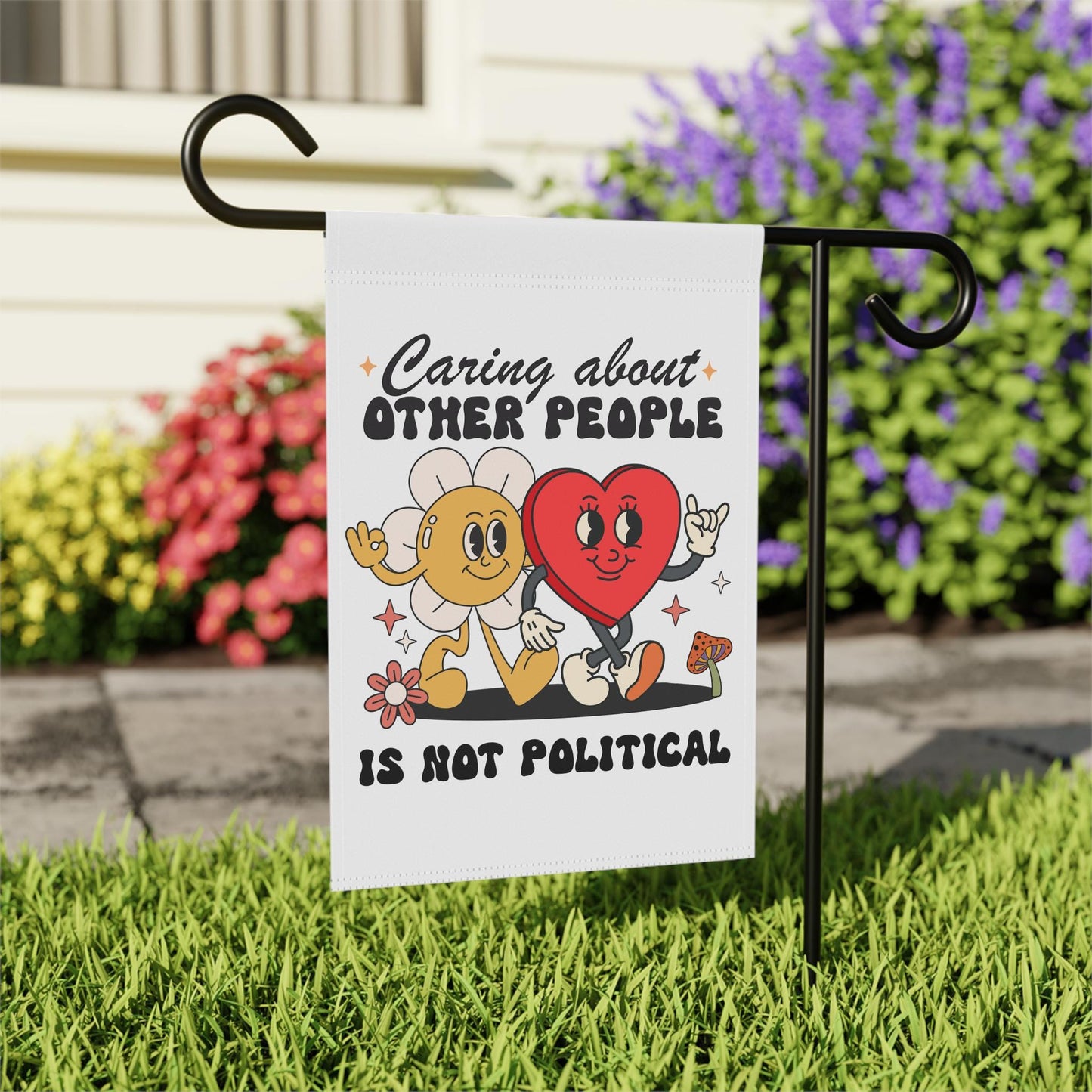 Caring about other people is not political flag | leftist | liberal garden flag | resist flag | fdt | social worker | spring garden flag