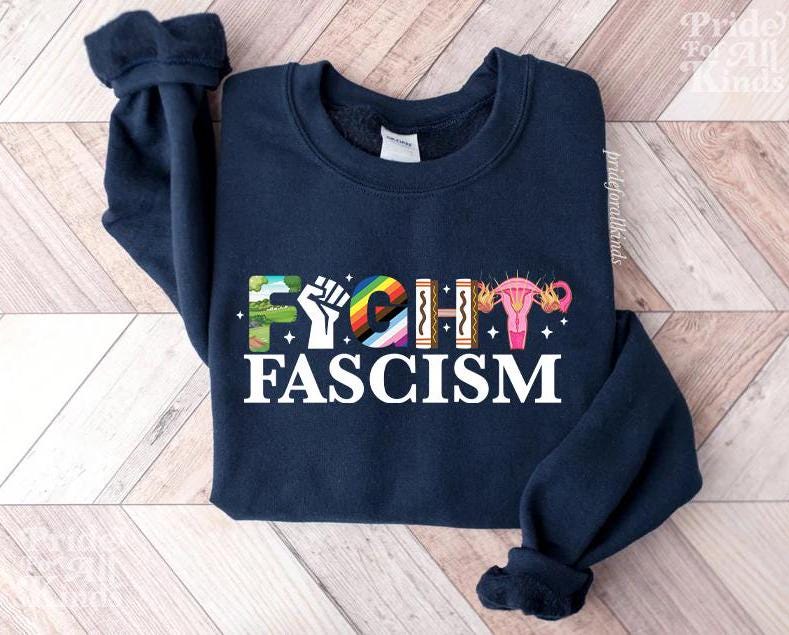 Fight fascism | resist tshirt | liberal tshirt | anti capitalist sweater | social justice | leftist | feminist human rights social democrat
