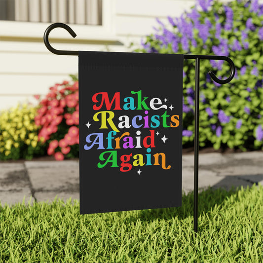 Make racists afraid again flag | anti racism flag | anti fascism | fight fascism flag | resist flag | liberal feminist human rights |leftist