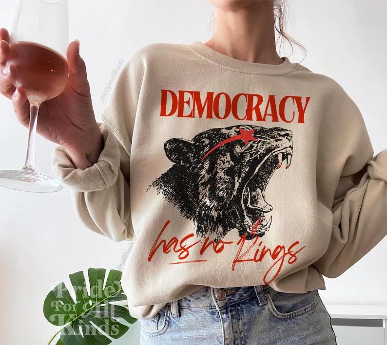 Democracy has no kings | no kings no masters | vive la resistance | anti capitalist | anti fascism | liberal | social justice | leftist