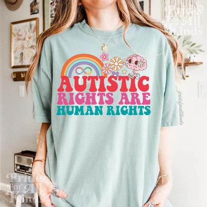 Comfort Colors Autistic rights are human rights | autism is not a disease | autism is not an epidemic | autism mama | audhd | bcba shirt