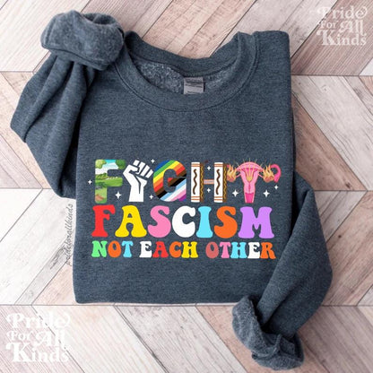 Fight fascism not each other shirt | resist shirt | liberal shirt | social justice | leftist | human rights | social democrat | anti fascism