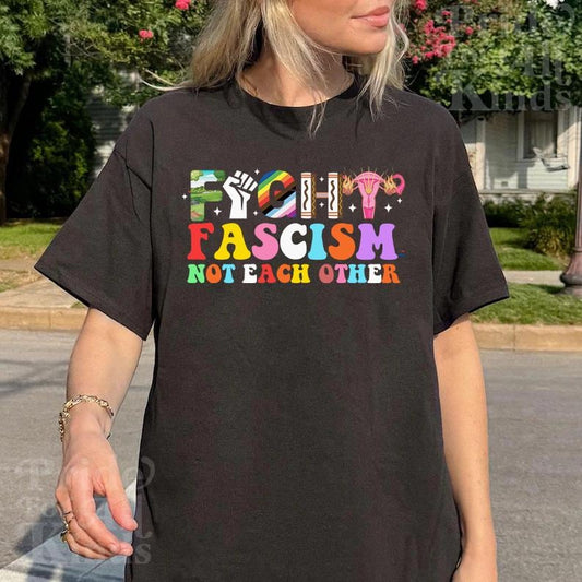 Fight fascism not each other shirt | resist shirt | liberal shirt | social justice | leftist | human rights | social democrat | anti fascism
