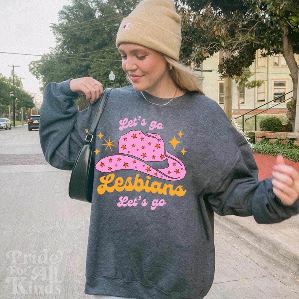 let's go lesbians let's go | lesbian pride shirt | lesbian cowboy | lesbian top | lesbian fashion | funny lesbian shirt | sapphic pride |