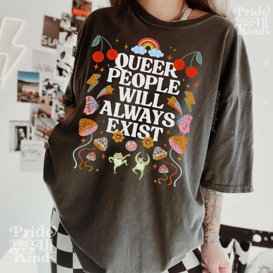 Comfort Colors Queer people will always exist shirt | queer tshirt | lesbian pride shirt | trans shirt | bi pride shirt | pride merch |